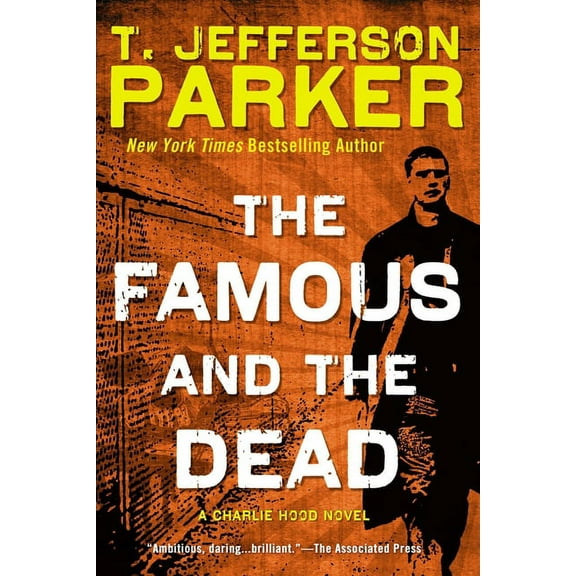Charlie Hood Novel The Famous and the Dead, Book 5, (Paperback)