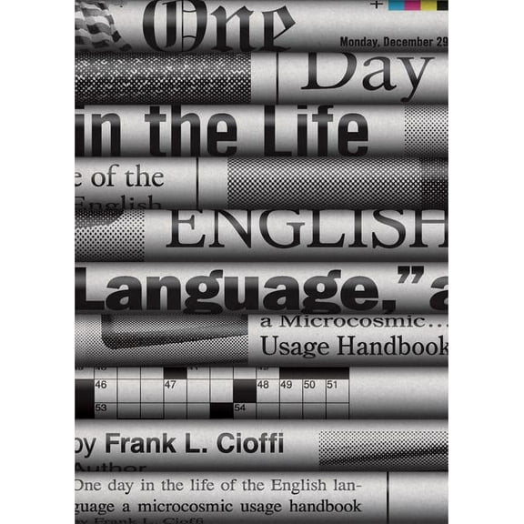 One Day in the Life of the English Language: A Microcosmic Usage Handbook, (Hardcover)