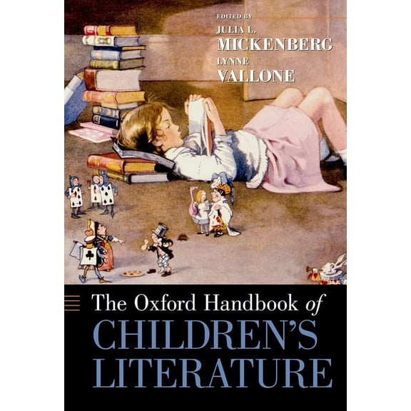 Oxford Handbooks Oxford Handbook of Children's Literature, (Paperback)