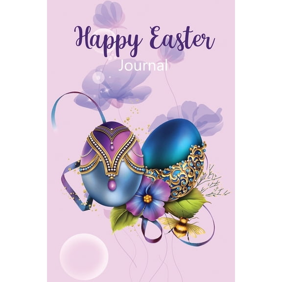 Happy Easter Journal: Cute Easter Journal For Girls, Boys, Daughter, Son, Kids and More (Paperback)