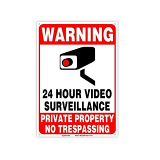 Security camera hot sale signs walmart