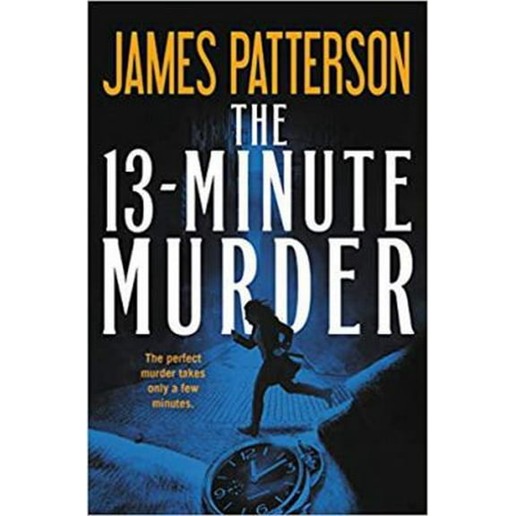 Pre-Owned The 13-Minute Murder (Hardcover) 1538733048 9781538733042