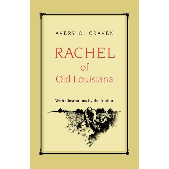Rachel of Old Louisiana, (Paperback)