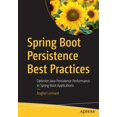 thumbnail image 1 of Pre-Owned Spring Boot Persistence Best Practices: Optimize Java Persistence Performance in Spring Boot Applications (Paperback), 1 of 1