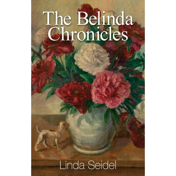 The Belinda Chronicles, (Paperback)