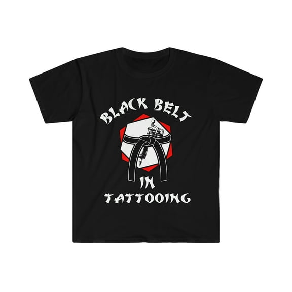 Black Belt in Tattooing Unisex T-shirt S-3XL Tattoo Artist Inked