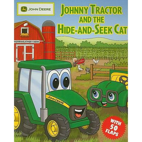 Pre-Owned Johnny Tractor and the Hide-and-Seek Cat (John Deere) (Unknown) 0762435100 9780762435104