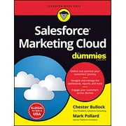 Salesforce Marketing Cloud For Dummies - Mark Pollard Chester Bullock