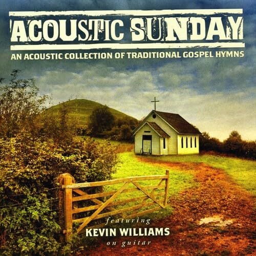 Kevin Williams - Acoustic Sunday - Music & Performance - CD