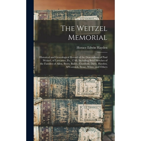 The Weitzel Memorial (Hardcover)