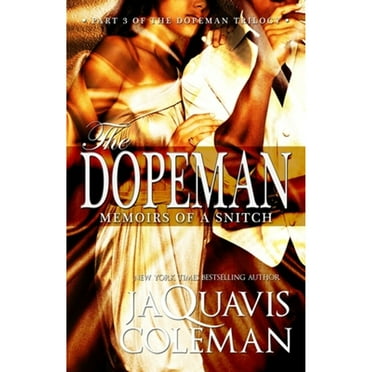 The Dopeman: Dopeman: Memoirs of a Snitch: : Part 3 of Dopeman's Trilogy (Paperback)