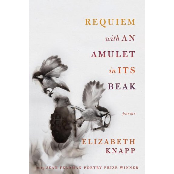 Requiem with an Amulet in Its Beak: Poems (Paperback)