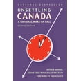 thumbnail image 1 of Pre-Owned Unsettling Canada: A National Wake-Up Call (Paperback) 1771135565 9781771135566, 1 of 1