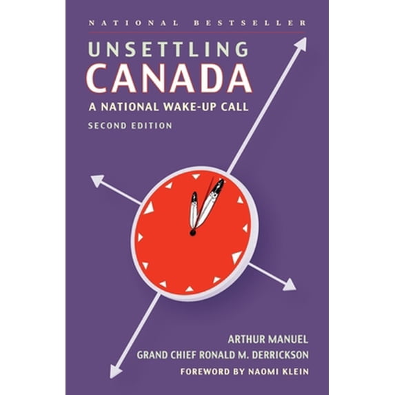 Pre-Owned Unsettling Canada: A National Wake-Up Call (Paperback) 1771135565 9781771135566