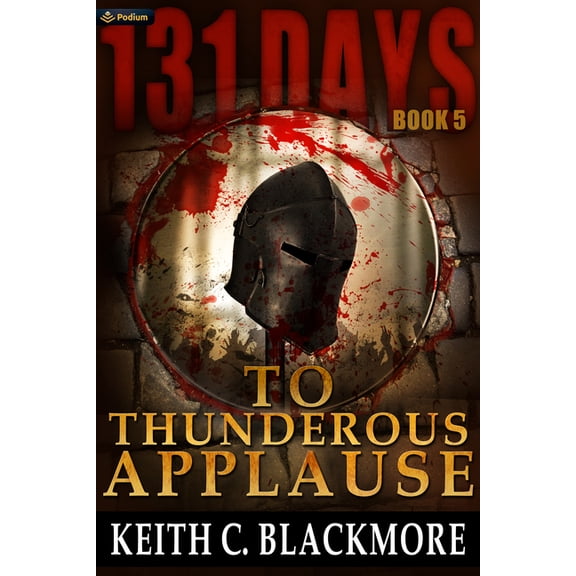 131 Days To Thunderous Applause, Book 5, (Paperback)