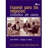 Espanol para los Negocios : Estudios de Casos, Used [Paperback]