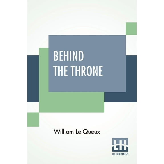Behind The Throne, (Paperback)
