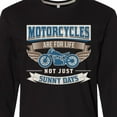 thumbnail image 4 of Inktastic Motorcycles Are for Life Biker Long Sleeve T-Shirt, 4 of 5