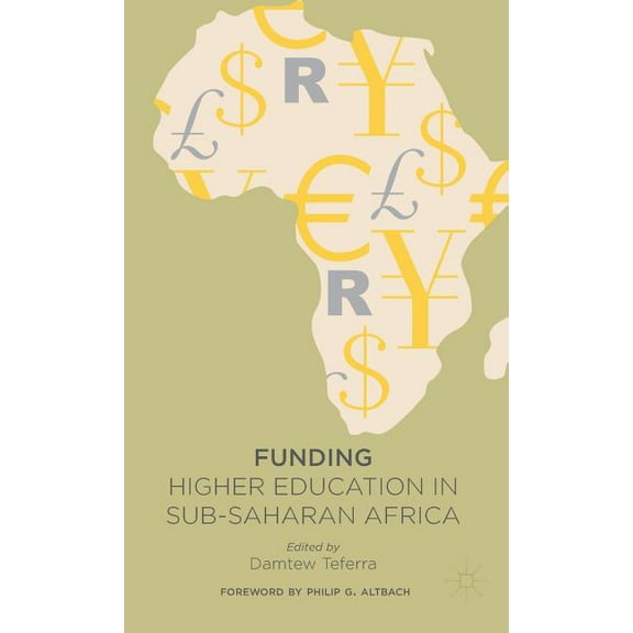 Funding Higher Education in Sub-Saharan Africa (Hardcover)