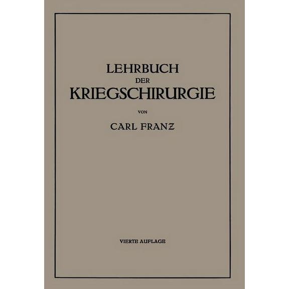 Lehrbuch Der Kriegschirurgie, (Paperback)