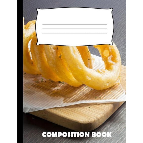 Composition Book: Onion Rings Composition Notebook Wide Ruled (Paperback)