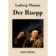 Der Ruepp: Roman (Paperback)