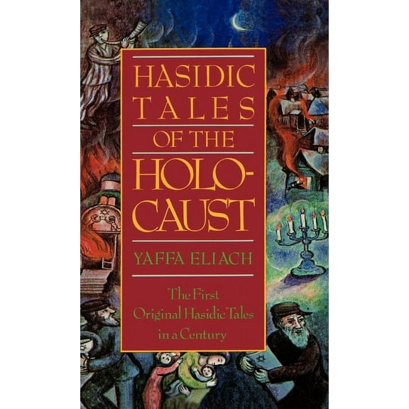 Hasidic Tales of the Holocaust, (Hardcover)
