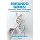 thumbnail image 1 of Editando genes: recorta, pega y colorea, de Montoliu Lluís, 1 of 2
