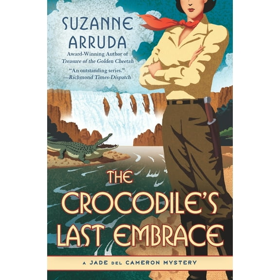 Jade del Cameron Mystery The Crocodile's Last Embrace, Book 6, (Paperback)