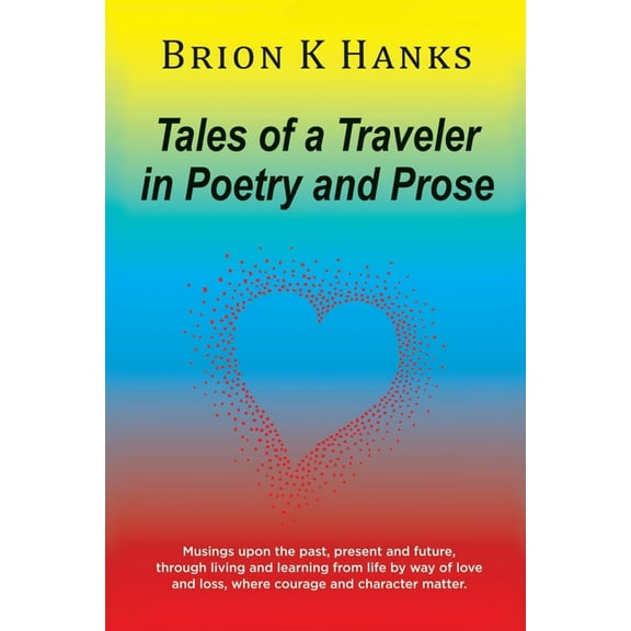 Tales of a Traveler in Poetry and Prose, (Paperback)