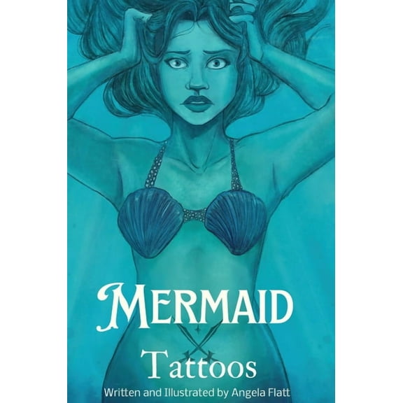 Mermaid Tattoos, (Hardcover)