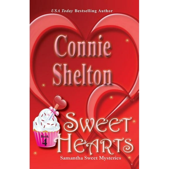Samantha Sweet Magical Cozy Mystery Sweet Hearts: Samantha Sweet Mysteries, Book 4, Book 4, (Paperback)