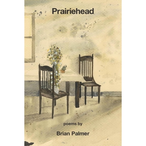 Prairiehead (Paperback) by Brian Palmer