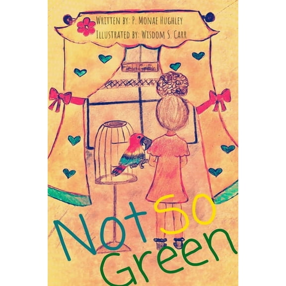 Not So Green, (Paperback)