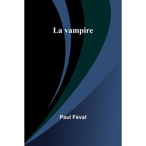 La vampire, (Paperback)