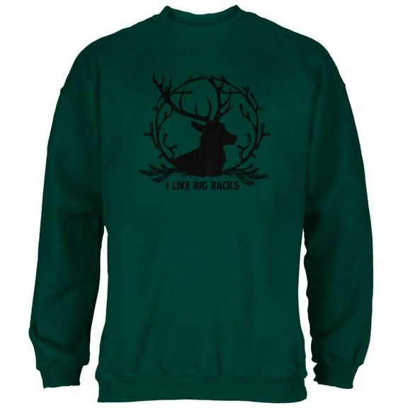 Buck Deer I Like Big Racks Funny Pun Mens Sweatshirt Forest Green X-LG