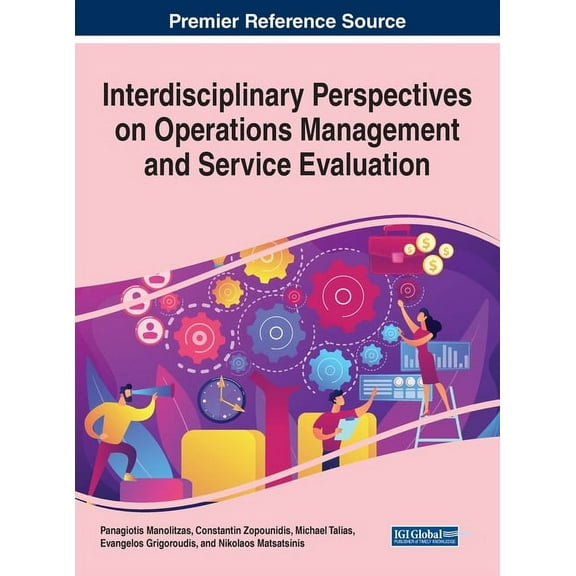 Interdisciplinary Perspectives on Operations Management and Service Evaluation, (Hardcover)