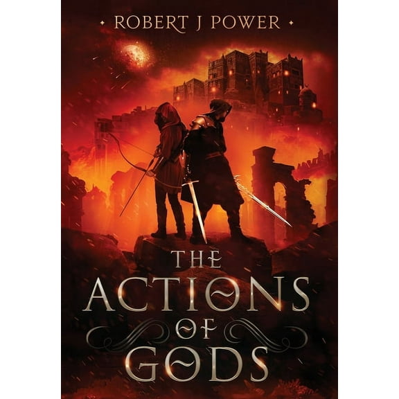 Spark City Cycle The Actions of Gods, Book 4, (Hardcover)