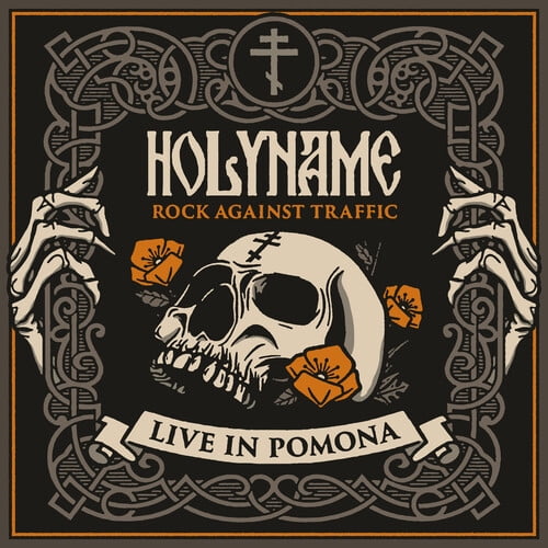 Holyname - ROCK AGAINST TRAFFIC - LIVE IN POMONA - Music & Performance - CD