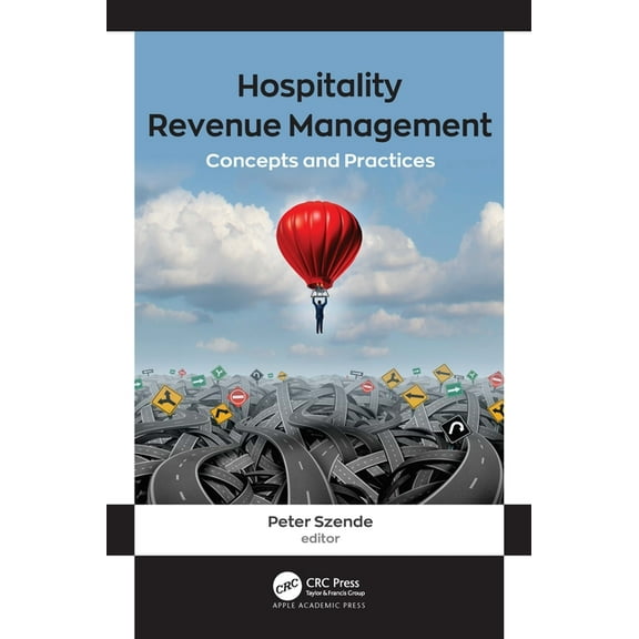 Hospitality Revenue Management: Concepts and Practices, (Hardcover)