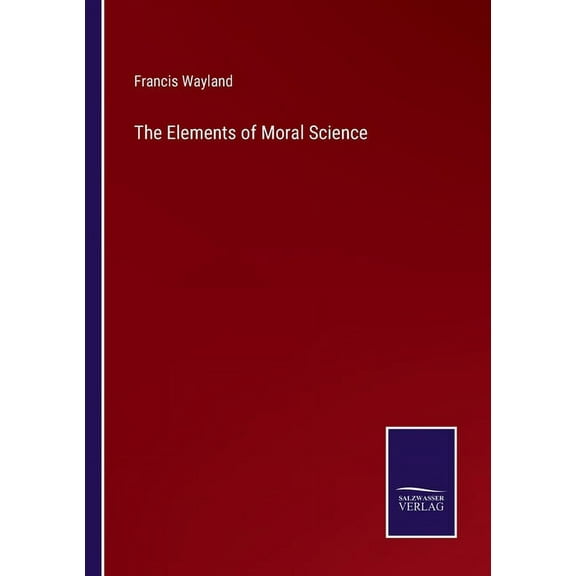 The Elements of Moral Science