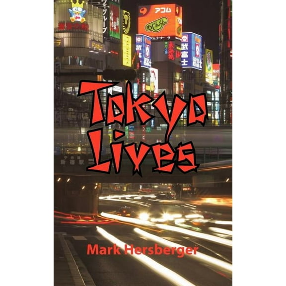 Tokyo Lives