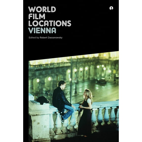 World Film Locations: World Film Locations: Vienna (Paperback)