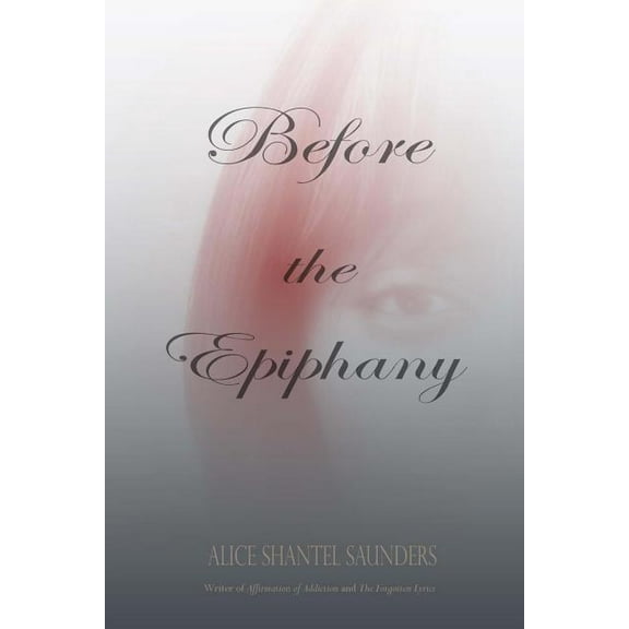 Before the Epiphany (Paperback)