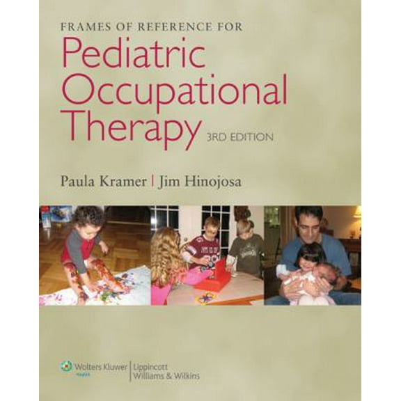 Pre-Owned Frames of Reference for Pediatric Occupational Therapy [With Thepoint] (Hardcover) 0781768268 9780781768269