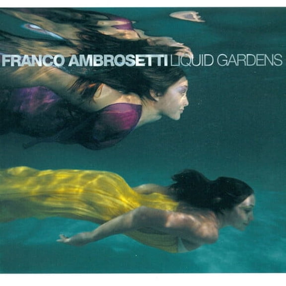 Franco Ambrosetti - Liquid Gardens - Music & Performance - CD