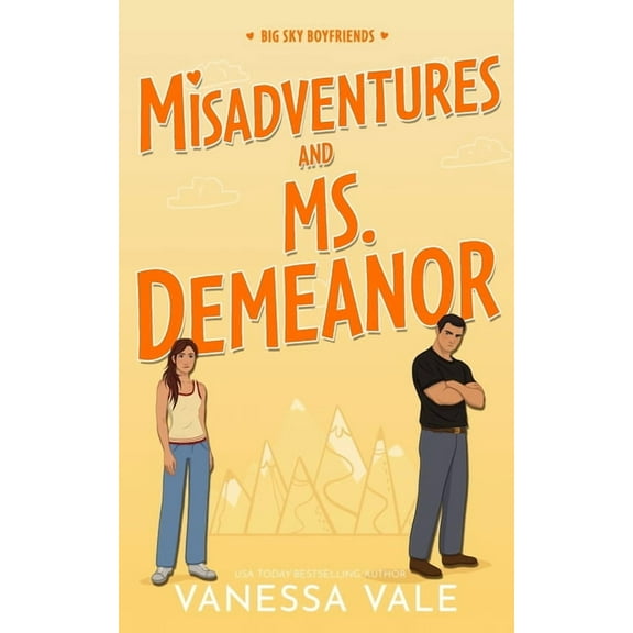 Big Sky Boyfriends Misadventures And Ms. Demeanor, Book 5, (Paperback)
