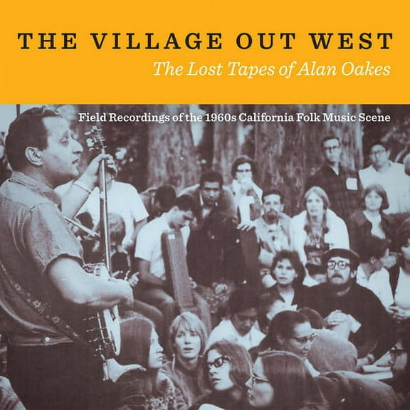 Various Artists - The Village Out West: The Lost Tapes of Alan Oakes / Various - Music & Performance - CD