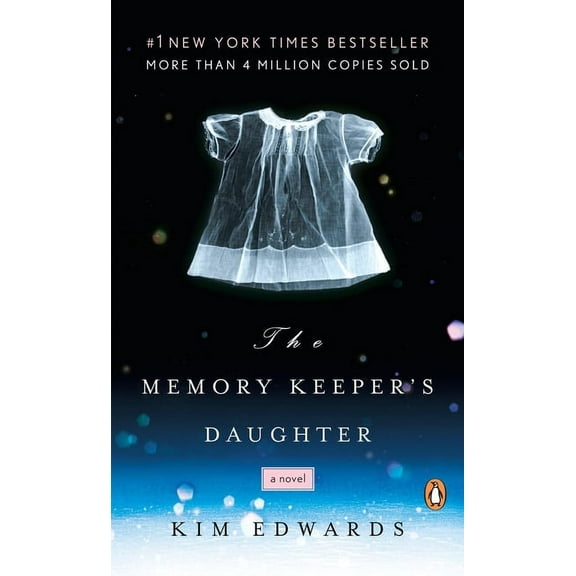 The Memory Keeper's Daughter, (Paperback)