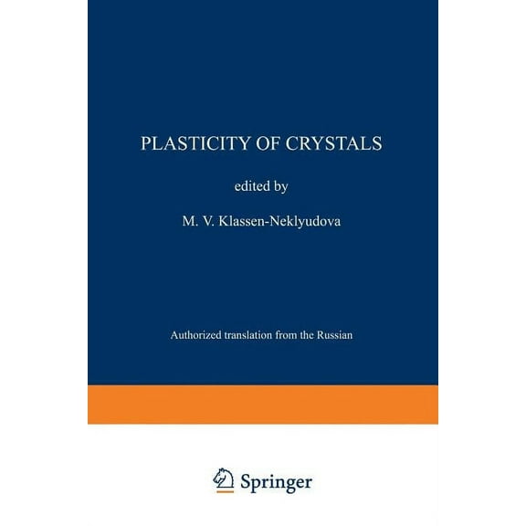 Plasticity of Crystals, (Paperback)